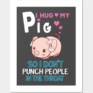 I Hug My Pig. Posters and Art